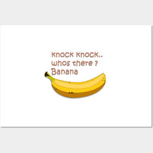 knock knock whos there Banana Posters and Art